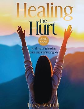 Healing the Hurt