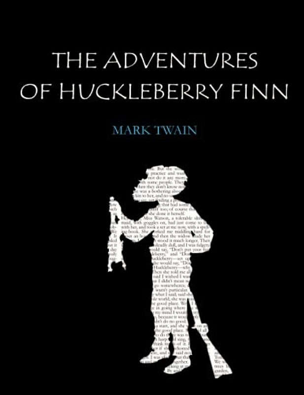 The Adventures of Huckleberry Finn