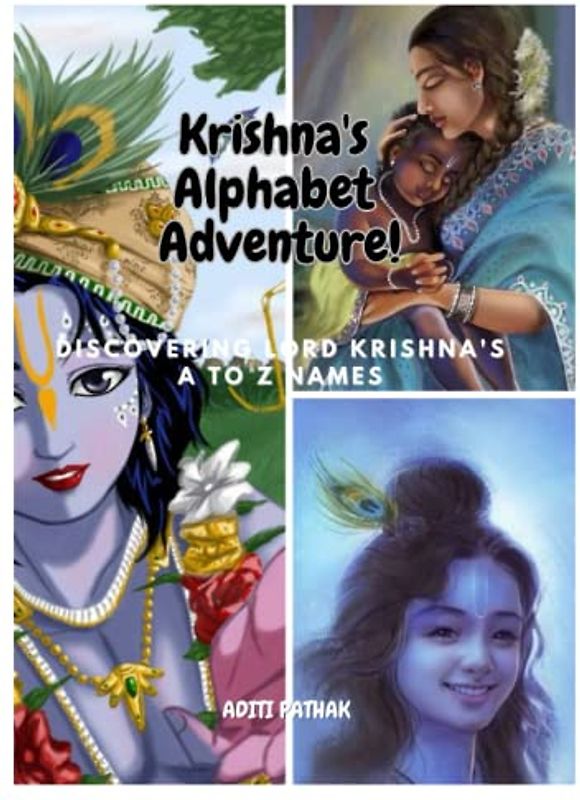 Krishna's Alphabet Adventure!: Discovering Lord Krishna's A to Z Names