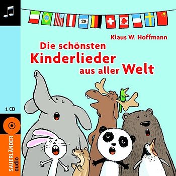 Die schönsten Kinderlieder aus aller Welt