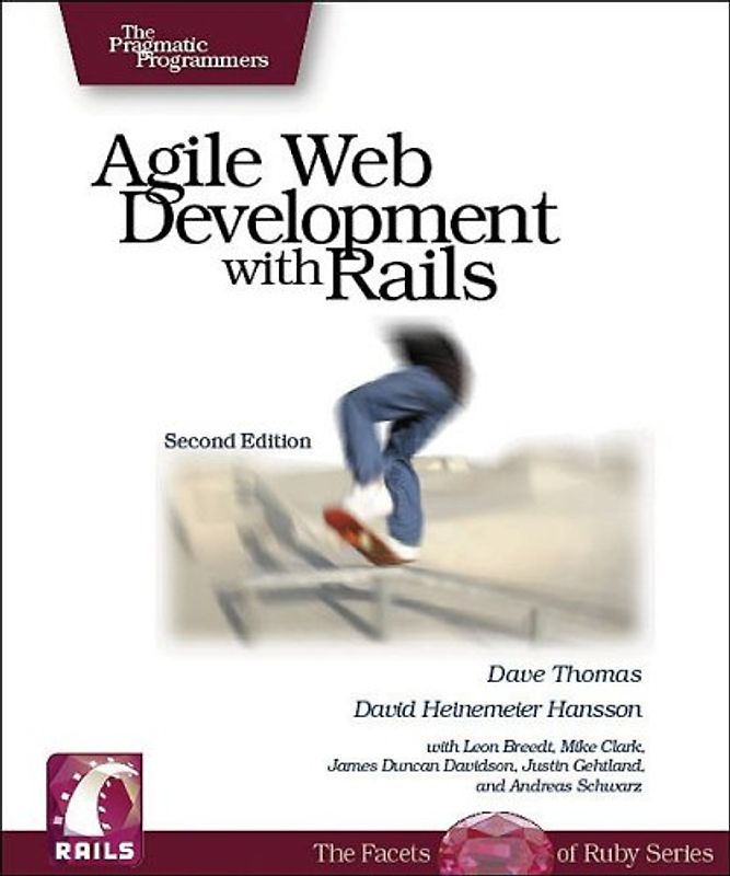 Agile Web Development with Rails (Pragmatic Programmers)