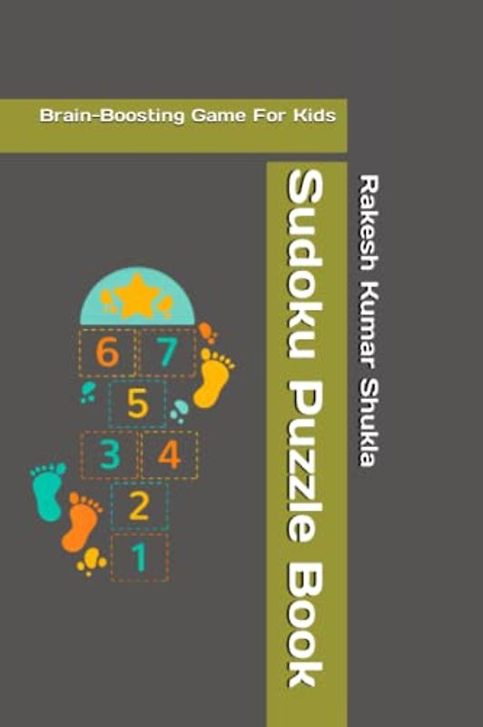 Sudoku Puzzle Book: Brain-Boosting Game For Kids