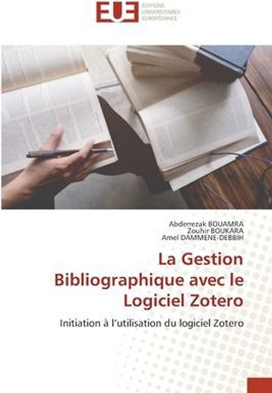 La Gestion Bibliographique avec le Logiciel Zotero