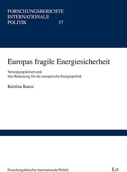 Europas fragile Energiesicherheit