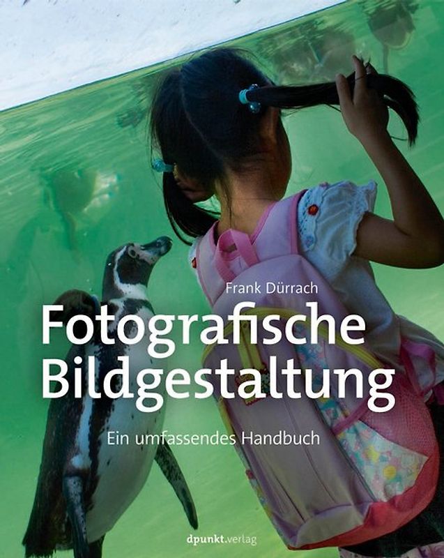 Fotografische Bildgestaltung