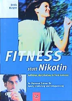 Fitness statt Nikotin