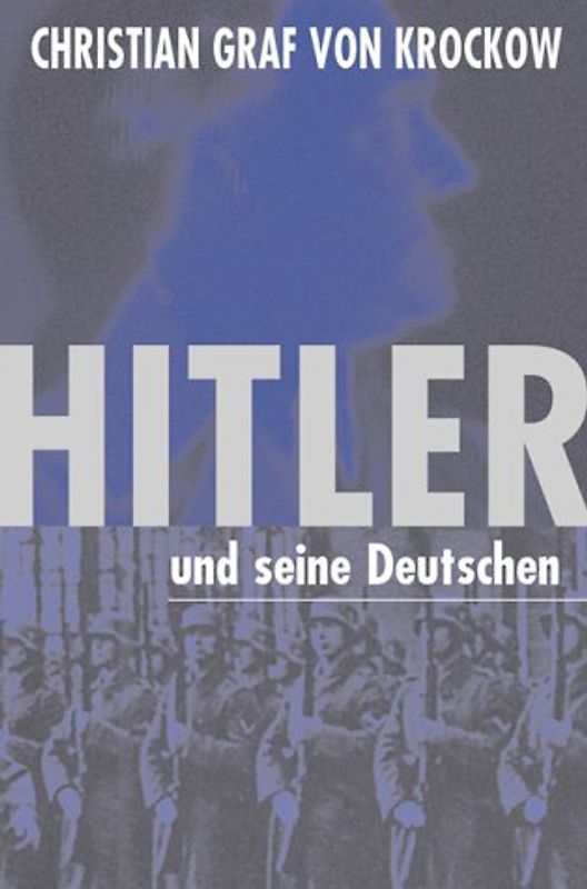 Hitler und seine Deutschen