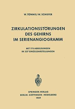 Zirkulationsstörungen des Gehirns im Serienangiogramm