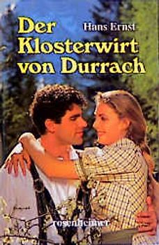 Der Klosterwirt von Durrach