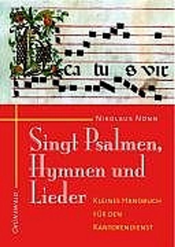 Singt Psalmen, Hymnen und Lieder