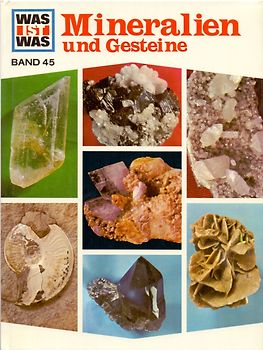 Was ist was, Band 045: Mineralien und Gesteine