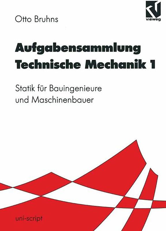 Aufgabensammlung Technische Mechanik 1