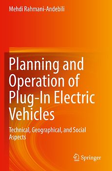 Planning and Operation of Plug-In Electric Vehicles