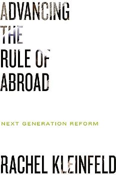 Advancing the Rule of Law Abroad