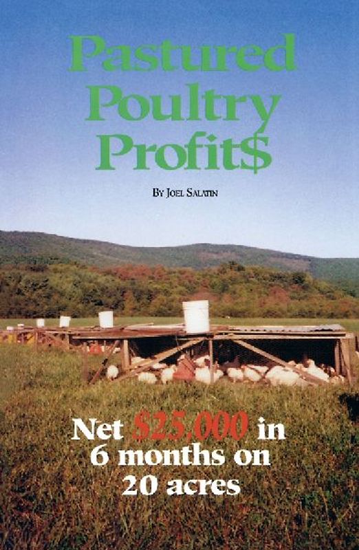 Pastured Poultry Profits