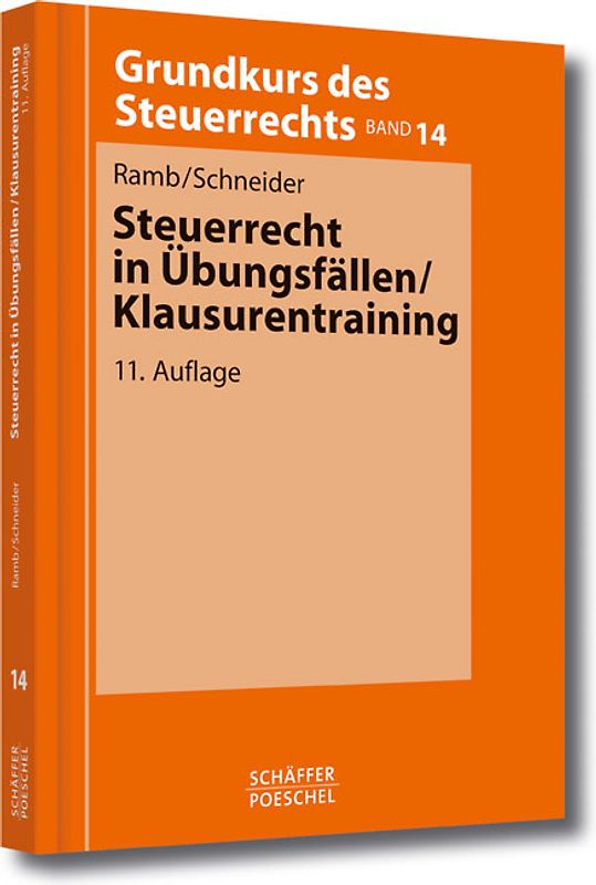 Steuerrecht in Übungsfällen , Klausurentraining