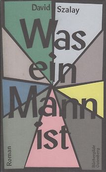 Was ein Mann ist - David Szalay [Gebundene Ausgabe]