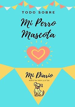 Acerca De Mi Mascota - Perro