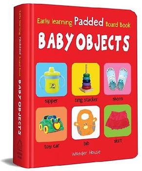 My Early Learning Padded Book of Baby Objects