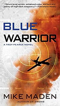 Blue Warrior: A Troy Pearce Novel