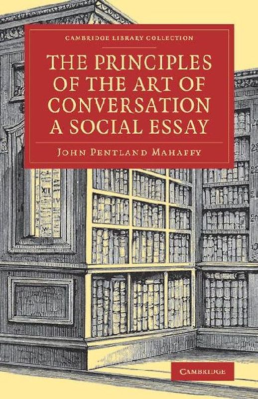 The Principles of the Art of Conversation