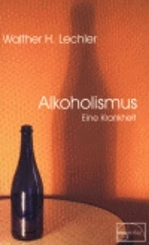 Alkoholismus - eine Krankheit