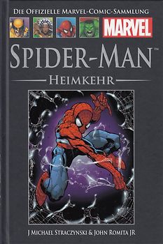 Die offizielle Marvel-Comic-Sammlung 21: Spider-Man - Heimkehr - Michael J. Straczynski [Gebundene Ausgabe]