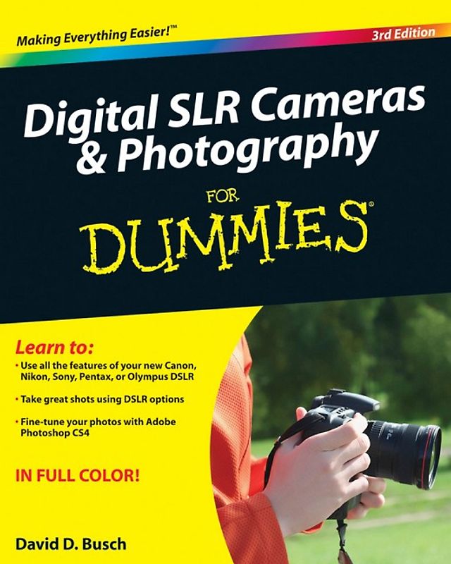 Digital SLR Cameras and Photography For Dummies