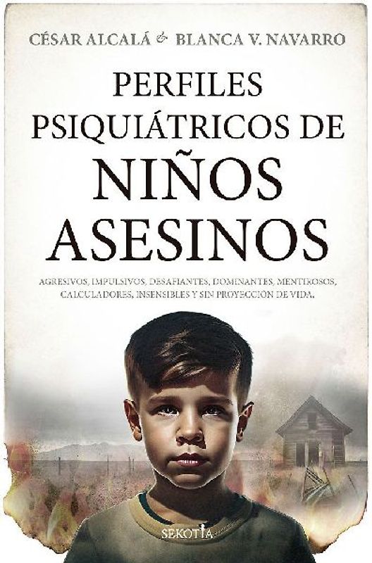 Perfiles Psiquiátricos de Niños Asesinos