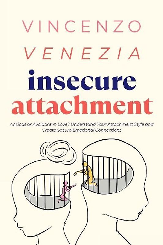 Insecure Attachment