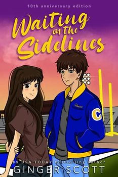 Waiting on the Sidelines (Waiting Series - Illustrated Collectors Editions, Band 1)
