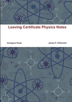 Leaving Certificate Physics Notes