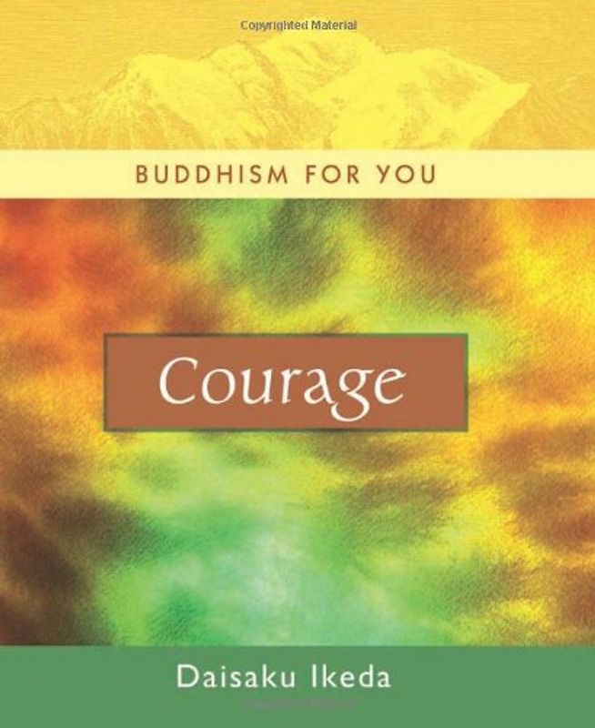 Buddhism for You: Courage