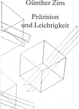 Günther Zins: Präzision & Leichtigkeit