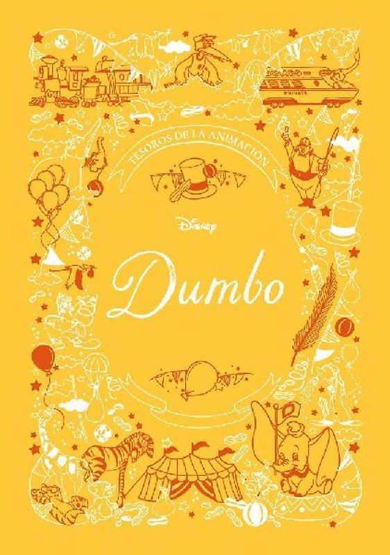 Dumbo : tesoros de la animación