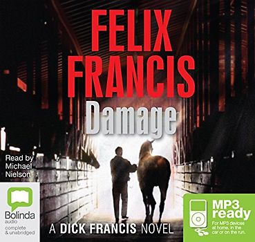 Damage (Dick Francis Novels, Band 4)
