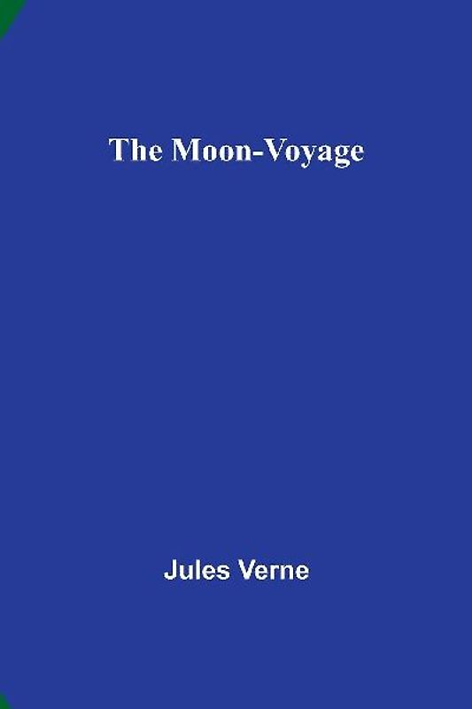 The Moon-Voyage