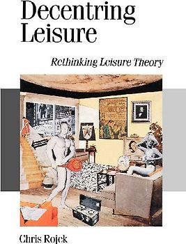 Decentring Leisure