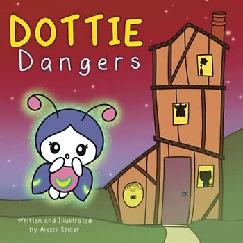 Dottie Dangers: Dottie Dreambug