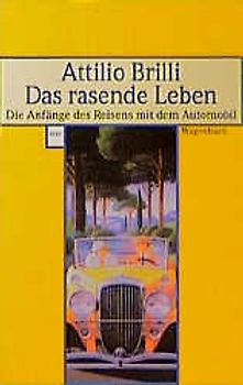 Das rasende Leben