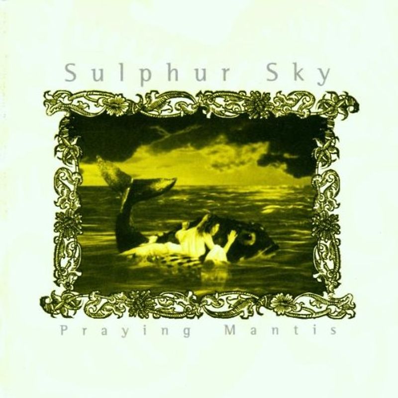 Carlos Peron'S Sulphur Sky - Praying Mantis