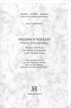 Friedrich Rückert - Weltbürger, Dichter und Gelehrter