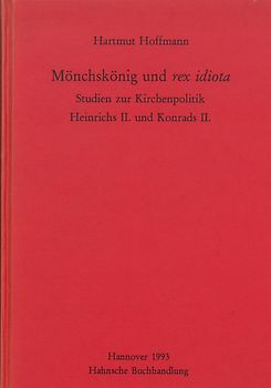 Mönchskönig und rex idiota