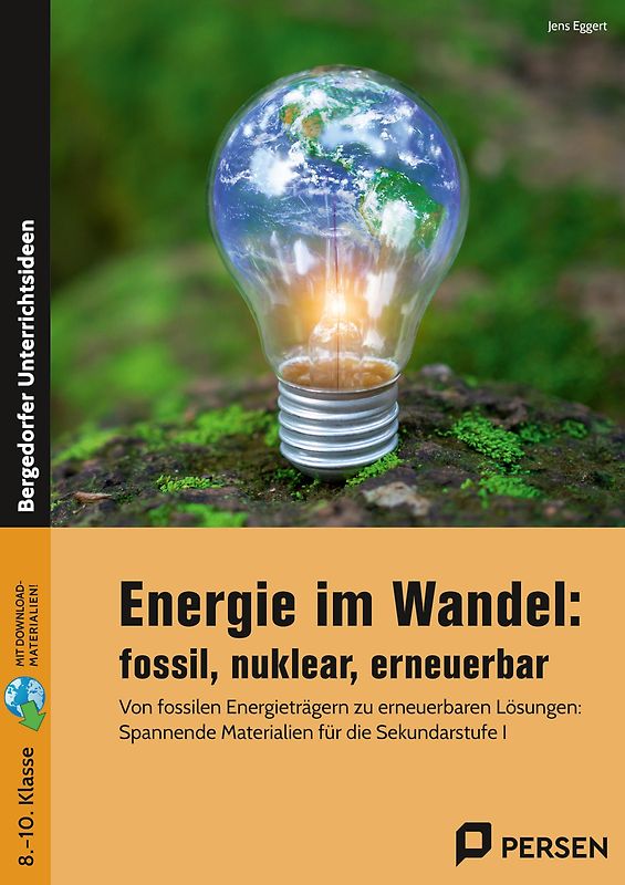 Energie im Wandel: fossil, nuklear, erneuerbar