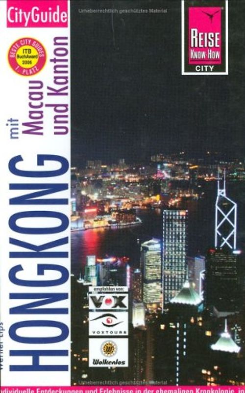 Hongkong mit Macau und Kanton