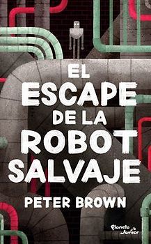 El Escape de la Robot Salvaje / The Wild Robot Escapes