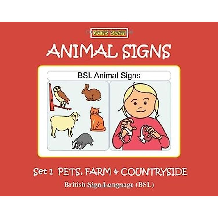 ANIMAL SIGNS (Set 1) PETS, FARM and COUNTRYSIDE: British Sign Language ...