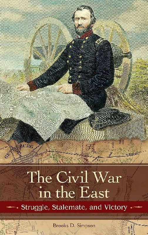 The Civil War in the East