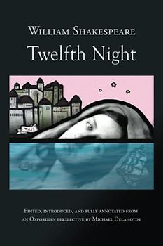 Twelfth Night: An Oxfordian Edition