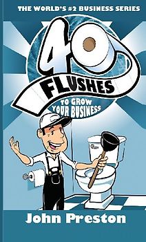 40 Flushes To Grow Your Business